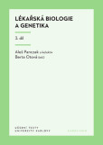 Lékařská biologie a genetika 3. díl Lékařská biologie a genetika 3. díl