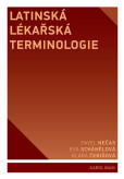Latinská lékařská terminologie Latinská lékařská terminologie