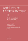 Svatý stolec a Československo III. Svatý stolec a Československo III.
