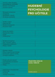 Hudební psychologie pro učitele (2.vyd.)