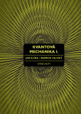 Kvantová mechanika I., 2. vydání Kvantová mechanika I., 2. vydání