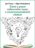 Čtení a psaní odborného textu v environmentálních vědách Čtení a psaní odborného textu v environmentálních vědách
