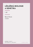 Lékařská biologie a genetika 1. díl Lékařská biologie a genetika 1. díl