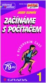 Začínáme s počítačem 1 Začínáme s počítačem 1