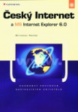 Český internet a MS internet explorer Český internet a MS internet explorer