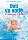 Děti ve vodě - Od jednoho roku do čtyř let Děti ve vodě - Od jednoho roku do čtyř let