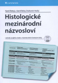 Histologické mezinárodní názvosloví + CD Histologické mezinárodní názvosloví + CD