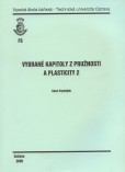Vybrané kapitoly z pružnosti a plasticity 2 Vybrané kapitoly z pružnosti a plasticity 2