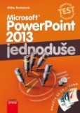 Microsoft PowerPoint 2013: Jednoduše Microsoft PowerPoint 2013: Jednoduše