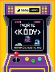 Coder Dojo - Tvořte kódy: Navrhněte vlastní hru Coder Dojo - Tvořte kódy: Navrhněte vlastní hru