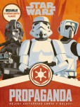 Star Wars - Propaganda Star Wars - Propaganda