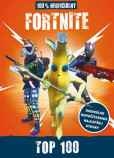 Fortnite - 100 % neoficiálna príručka Top 100 Fortnite - 100 % neoficiálna príručka Top 100