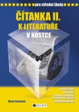 Čítanka II. k Literatuře v kostce pro SŠ Čítanka II. k Literatuře v kostce pro SŠ
