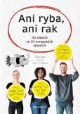 Ani ryba, ani rak Ani ryba, ani rak