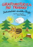 Grafomotorika pro prvňáky - Dobrodružství divočáka Fandy Grafomotorika pro prvňáky - Dobrodružství divočáka Fandy