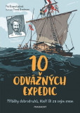 10 odvážných expedic 10 odvážných expedic