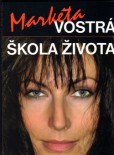 Vostrá škola života Vostrá škola života