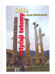Stále vztyčuji totemy Stále vztyčuji totemy