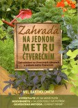 Zahrada na jednom metru čtverečním Zahrada na jednom metru čtverečním