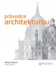 Průvodce architekturou Průvodce architekturou