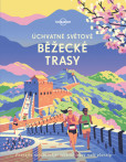 Úchvatné světové běžecké trasy - Lonely Úchvatné světové běžecké trasy - Lonely