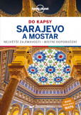 Sarajevo a Mostar do kapsy - Lonely Plan Sarajevo a Mostar do kapsy - Lonely Plan