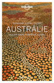 Poznáváme Austrálie - Lonely Planet Poznáváme Austrálie - Lonely Planet