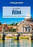 Řím do kapsy - Lonely Planet Řím do kapsy - Lonely Planet