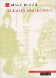 Feudální společnost Feudální společnost