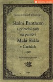 Skalní Pantheon a přírodní park na panství Malá Skála v Čechách Skalní Pantheon a přírodní park na panství Malá Skála v Čechách