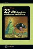 23 věcí, které vám neřeknou o kapitalismu 23 věcí, které vám neřeknou o kapitalismu