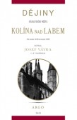 Dějiny královského města Kolína nad Labem 2. Dějiny královského města Kolína nad Labem 2.