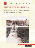 Hitlerův Mnichov Hitlerův Mnichov