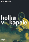Holka v kapele Holka v kapele