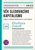 Věk kapitalismu dohledu Věk kapitalismu dohledu