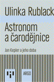 Astronom a čarodějnice Astronom a čarodějnice