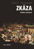 Zkáza - Politické aspekty katastrof Zkáza - Politické aspekty katastrof