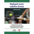 Nejlepší tenis vašeho života Nejlepší tenis vašeho života