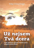 Už nejsem Tvá dcera Už nejsem Tvá dcera