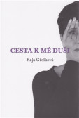 Cesta k mé duši Cesta k mé duši