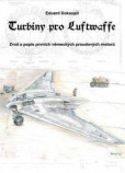 Turbíny pro Luftwaffe