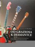 Od Graziosa k Diamantce Od Graziosa k Diamantce