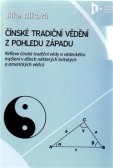 Čínské tradiční vědění z pohledu západu Čínské tradiční vědění z pohledu západu