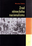 Zrod německého nacionalismu Zrod německého nacionalismu