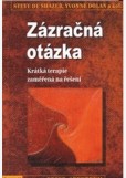 Zázračná otázka Zázračná otázka