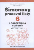 ŠPL 6 - Logopedická cvičení ŠPL 6 - Logopedická cvičení