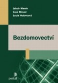 Bezdomovectví Bezdomovectví