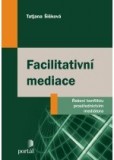 Facilitativní mediace Facilitativní mediace