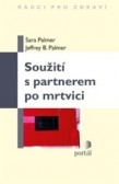 Soužití s partnerem po mrtvici Soužití s partnerem po mrtvici