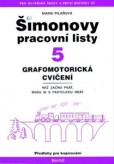 ŠPL 5 - Grafomotorická cvičení ŠPL 5 - Grafomotorická cvičení
